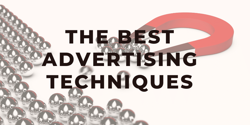 8 Advertising Techniques 2024