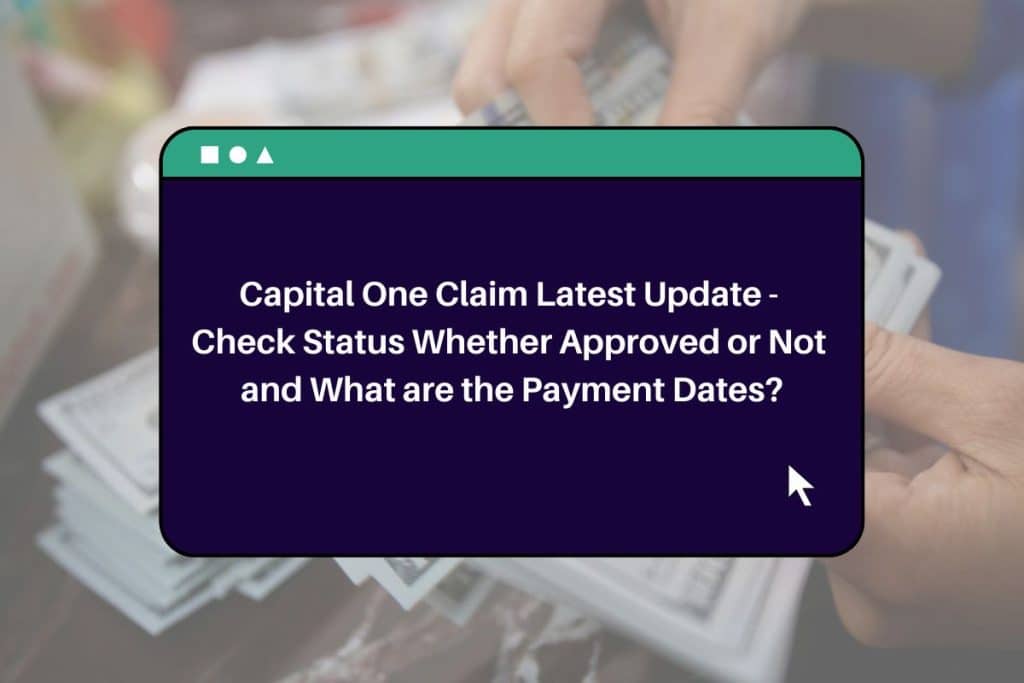 How to check Capital One settlement payout status October 2024