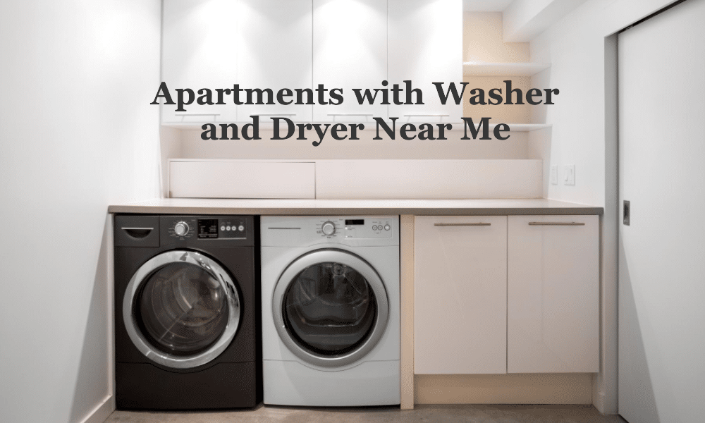 Apartment Near Me With Washer And Dryer 2024