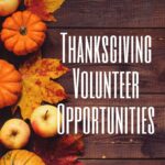 Thanksgiving volunteering opportunities near me