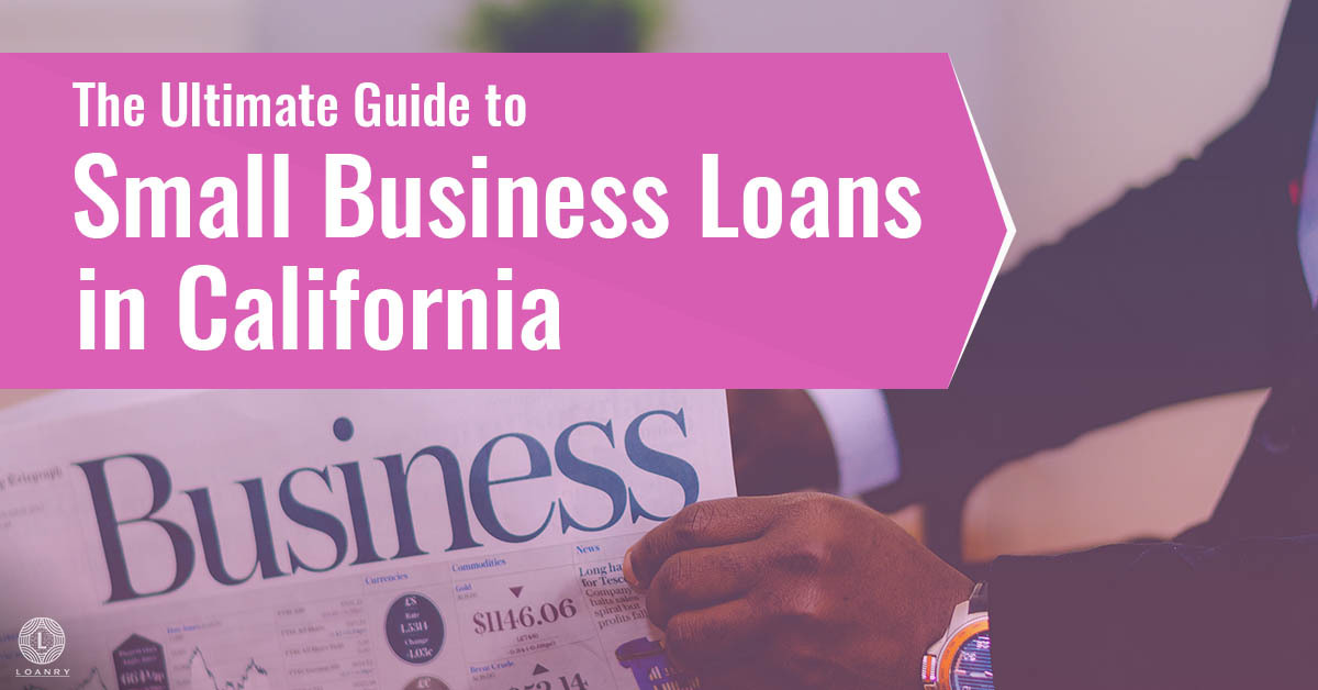 Small Business Loans In California November 2024